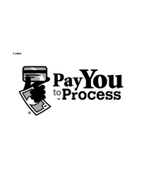 PAYYOU TO PROCESS