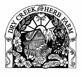 DRY CREEK HERB FARM