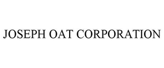 JOSEPH OAT CORPORATION