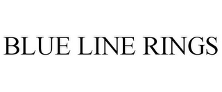 BLUE LINE RINGS