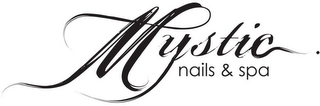 MYSTIC NAILS & SPA