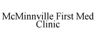 MCMINNVILLE FIRST MED CLINIC