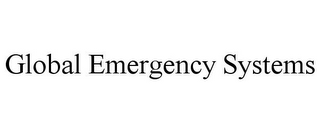 GLOBAL EMERGENCY SYSTEMS