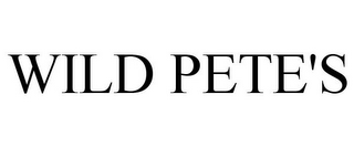 WILD PETE'S