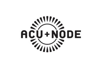 ACU + NODE