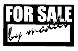 FOR SALE BY MODELS