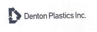 D DENTON PLASTICS INC