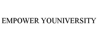 EMPOWER YOUNIVERSITY