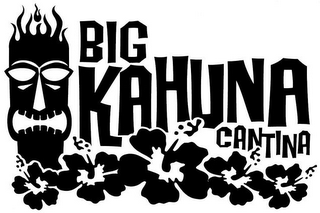 BIG KAHUNA CANTINA