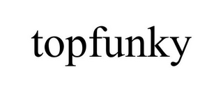 TOPFUNKY