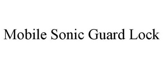 MOBILE SONIC GUARD LOCK