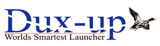 DUX-UP WORLD SMARTEST LAUNCHER