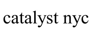 CATALYST NYC