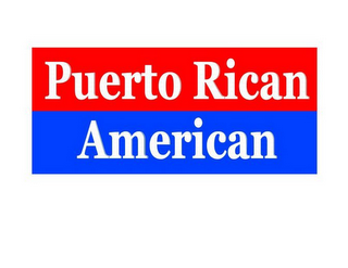 PUERTO RICAN AMERICAN