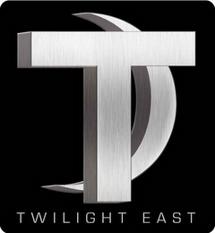 T TWILIGHT EAST