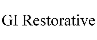 GI RESTORATIVE