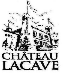 CHÂTEAU LACAVE