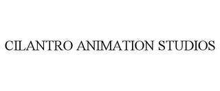 CILANTRO ANIMATION STUDIOS