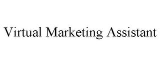 VIRTUAL MARKETING ASSISTANT