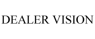 DEALER VISION