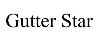 GUTTER STAR