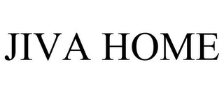JIVA HOME