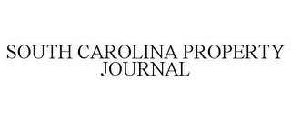 SOUTH CAROLINA PROPERTY JOURNAL