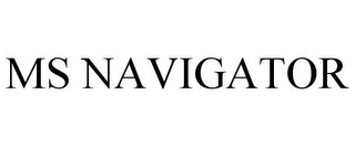 MS NAVIGATOR