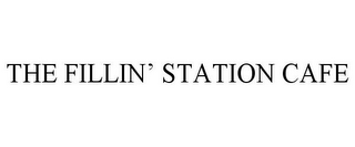 THE FILLIN' STATION CAFE