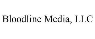 BLOODLINE MEDIA, LLC