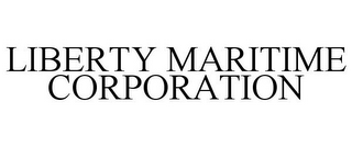 LIBERTY MARITIME CORPORATION