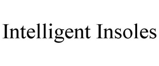 INTELLIGENT INSOLES