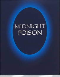 MIDNIGHT POISON