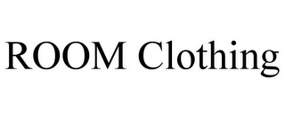 ROOM CLOTHING