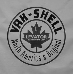 VAK - SHELL BY LEVATOR BOATWORKS LTD. NORTH AMERICA'S ORIGINAL