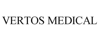 VERTOS MEDICAL