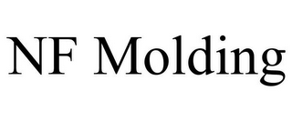 NF MOLDING