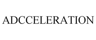 ADCCELERATION