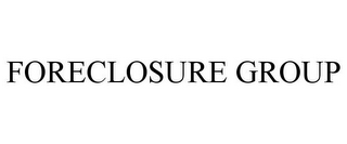 FORECLOSURE GROUP