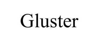 GLUSTER