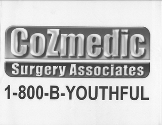 COZMEDIC SURGERY ASSOCIATES 1-800-B-YOUTHFUL