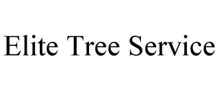 ELITE TREE SERVICE