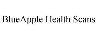 BLUEAPPLE HEALTH SCANS