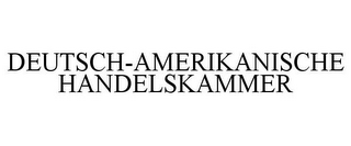 DEUTSCH-AMERIKANISCHE HANDELSKAMMER