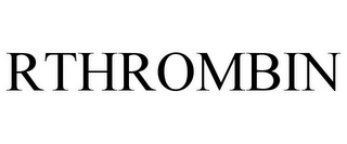 RTHROMBIN