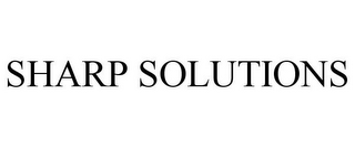 SHARP SOLUTIONS