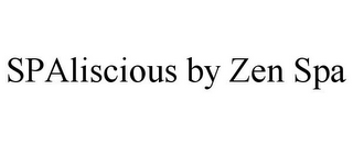 SPALISCIOUS BY ZEN SPA