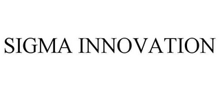 SIGMA INNOVATION