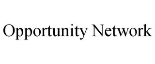 OPPORTUNITY NETWORK