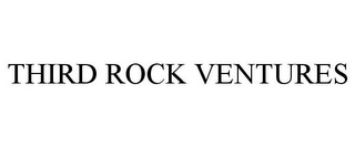 THIRD ROCK VENTURES